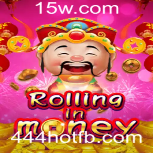 Explorando o Universo de RollingInMoney: Um Jogo Inovador com a Palavra-Chave 444hot