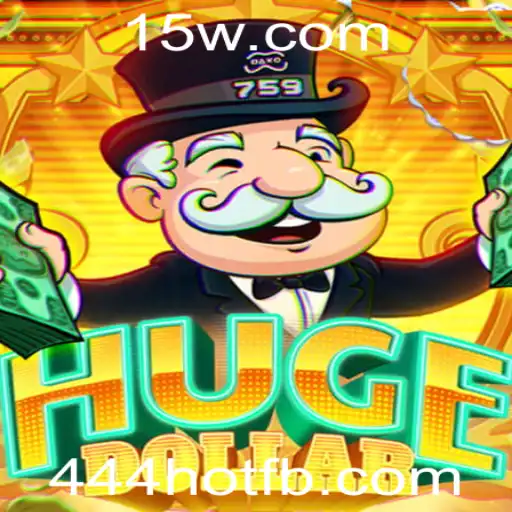 Descubra o Mundo de HugeDollar: O Jogo Revolucionário com a Palavra-Chave 444hot